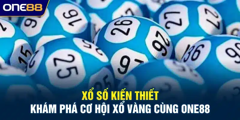 xổ số kiến thiết